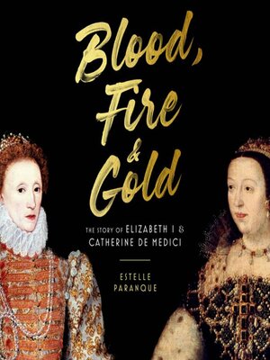 cover image of Blood, Fire & Gold